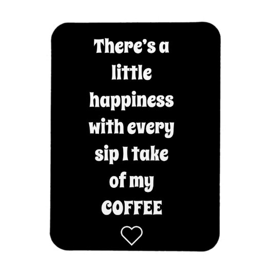 Coffee Sprichwort Magnet (Vertikal)