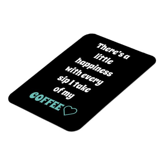 Coffee Sprichwort Magnet (Linke Seite)