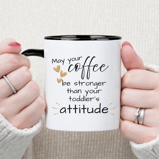 Coffee Stronger Than Your Toddler Parents Funny Zweifarbige Tasse