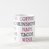 Coffee Sunshine Naps Tacos Wine Kaffeetasse (Mittel)