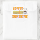 Coffee & Sunshine – Positive Morning Vibes Runder Aufkleber (Tasche)