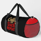 Coffee Teach Repeat Teacher Duffle Bag (Rechte Ecke)