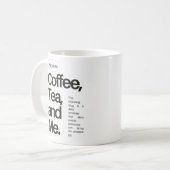 Coffee, Tee und Ich – Minimalistischer Statement-B Kaffeetasse (Vorderseite Links)