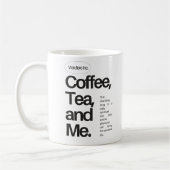 Coffee, Tee und Ich – Minimalistischer Statement-B Kaffeetasse (Links)