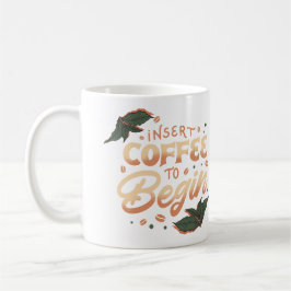 Coffee to Begining Kaffeetasse
