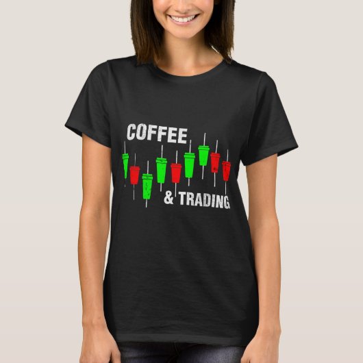 Coffee Trading Pips Forex CFD Day T-Shirt (Vorderseite)