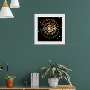 Coffee trifft auf die Güte der Erde – Cosmic Brew Poster