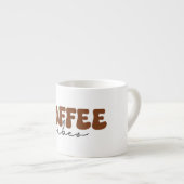 Coffee Vibes Espressotasse (Vorderseite Rechts)