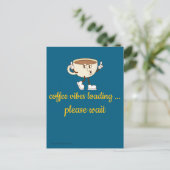 Coffee Vibes Loading – Greeting Card for Coffee Lo Postkarte (Stehend Vorderseite)