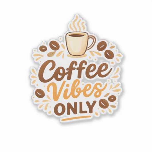 Coffee Vibes Only – Boho Coffee Design Aufkleber (Vorderseite)