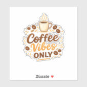 Coffee Vibes Only – Boho Coffee Design Aufkleber (Blatt)