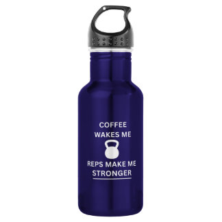 Coffee Wakes Me Reps Make Me Stronger Water Bottle Edelstahlflasche