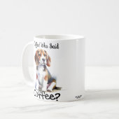 Coffee! Wer sagte Kaffee Niedlichen Beagle Kaffeetasse (Vorderseite Links)