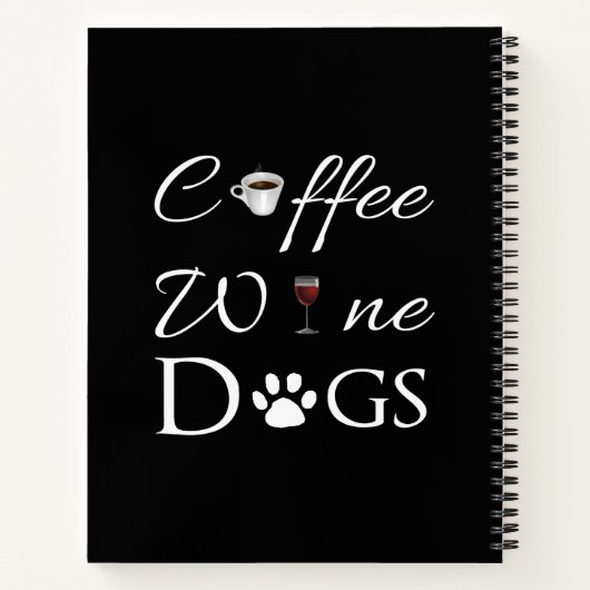 Coffee Wine Dogs Notebook Notizblock (Rückseite)