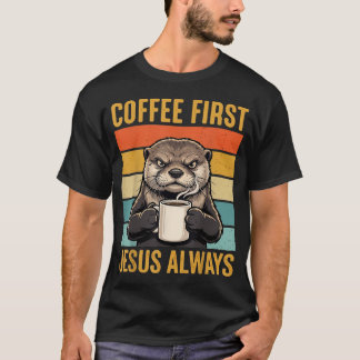 Coffee zuerst Jesus immer Christlich lustiger Otte T-Shirt