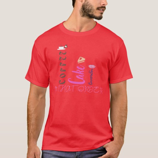 CoffeeCakeConvo Freunde T-Shirt (Vorderseite)