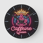 ☕ Coffeecore Clock Kaffee Meme Coffeine Queen Runde Wanduhr (Vorderseite)