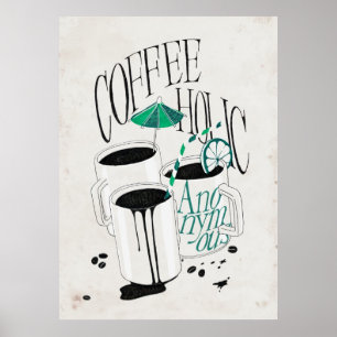 Coffeeholic anonym poster