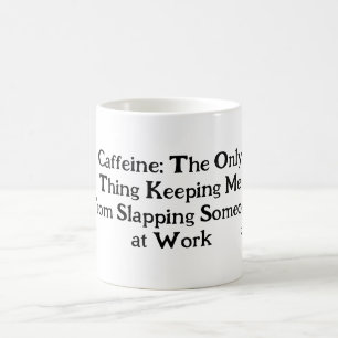 Coffein-angereicherte Sarcasm-Tasse Kaffeetasse