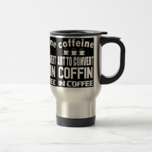 Coffein Art zu Coffin in Kaffee umwandeln Reisebecher
