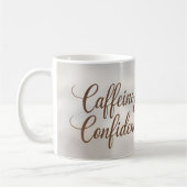 Coffein & Confidence - Stilvolle Tasse (Links)