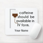 Coffein in IV, Spaß der Krankenschwester Mousepad (Mit Mouse)