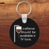 Coffein in IV, Spaß der Krankenschwester Schlüsselanhänger (Vorderseite)
