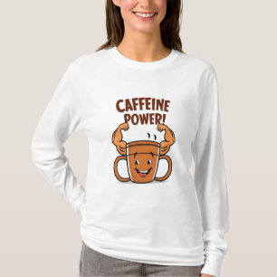 "Coffein-Power: Flexing Coffee Cup T - Shirt" T-Shirt