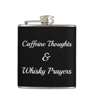 Coffein Thoughts & Whisky Prayers Stress Relief Flachmann