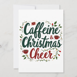 Coffein und Weihnachtscreme Kaffeeliebhaber Einladung