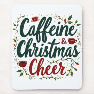Coffein und Weihnachtscreme Kaffeeliebhaber Mousepad