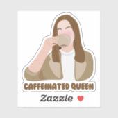 Coffeinated Queen Aufkleber (Blatt)