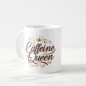 " Coffeine Queen " Kaffeetasse (Vorderseite Links)
