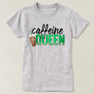 Coffeine Queen Text Art mit Coffee Cup Graphic T-Shirt