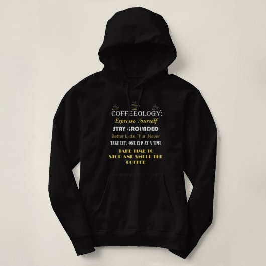 Coffeology Funny Coffee Quotes Hoodie (Design vorne)