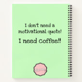 Coffezilla! Ich brauche Kaffee! Anpassbarer Dinosa Notizblock (Rückseite)