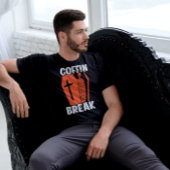 Coffin Break Funny T-Shirt