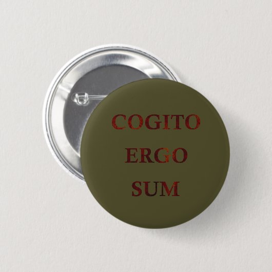 Cogito ergo sum button (Vorne & Hinten)