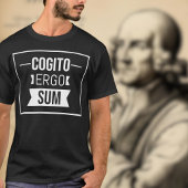 Cogito ergo sum - lateinischer Ausdruck - schwarz T-Shirt