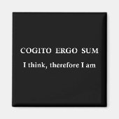 Cogito ergo sum magnet (Vorne)