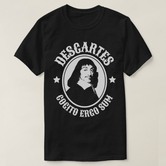Cogito Ergo Sum Philosopher Rene Descartes T-Shirt (Design vorne)
