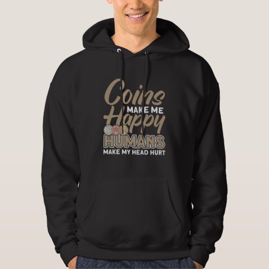 Coin Collecting Hobby Numismatist Numismatic Coin  Hoodie (Vorderseite)