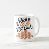 Coin Collector Numismatist Numismatics Coin Collec Kaffeetasse (VorderseiteRechts)