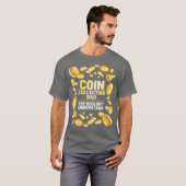 Coin Collector Vater Funny Father Graphic T-Shirt (Vorne ganz)
