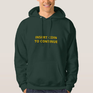 Coin einfügen zum Fortfahren - Retro Arcade Pixel  Hoodie