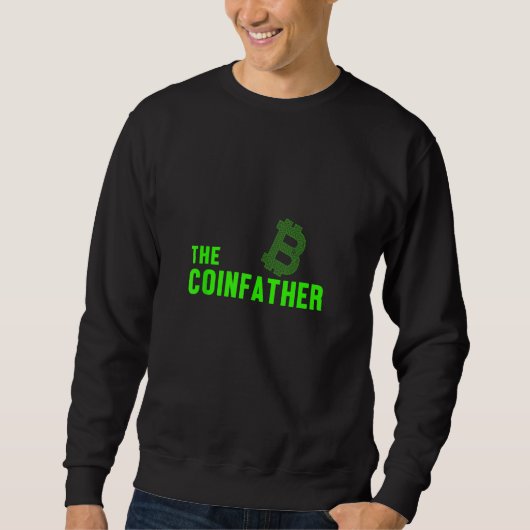 Coinvater Bitcoin Crypto Coin Money Cryptocurrenc Sweatshirt (Vorderseite)