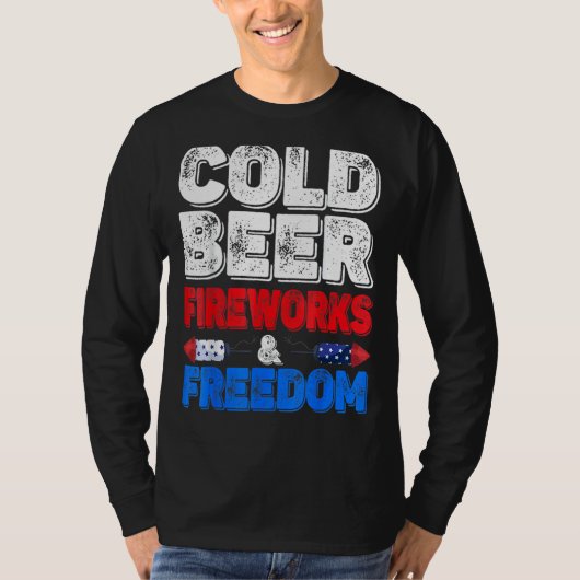 Cold Beer Fireworks & Freedom 4. Juli Merica U T-Shirt (Vorderseite)