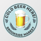 Cold Beer hier Convenience Store Front anpassen Fensteraufkleber (Blatt)