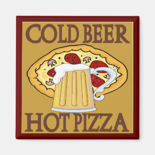 Cold Beer, Hot Pizza Tshirts Magnet