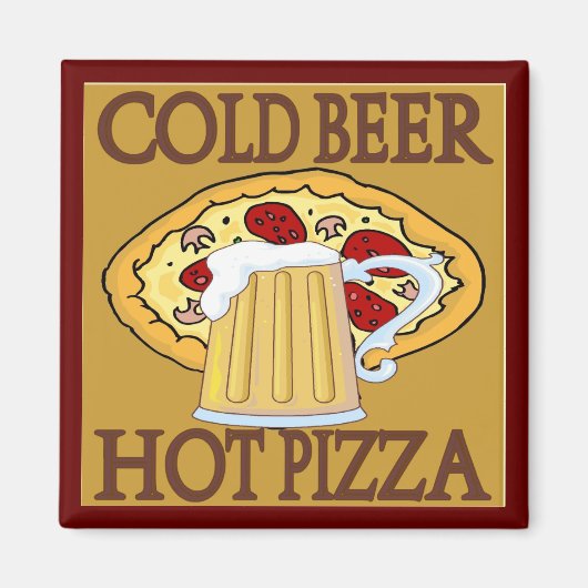 Cold Beer, Hot Pizza Tshirts Magnet (Vorne)